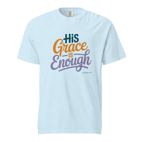 His Grace is Enough T-Shirt Christian Bible Verse T-Shirt